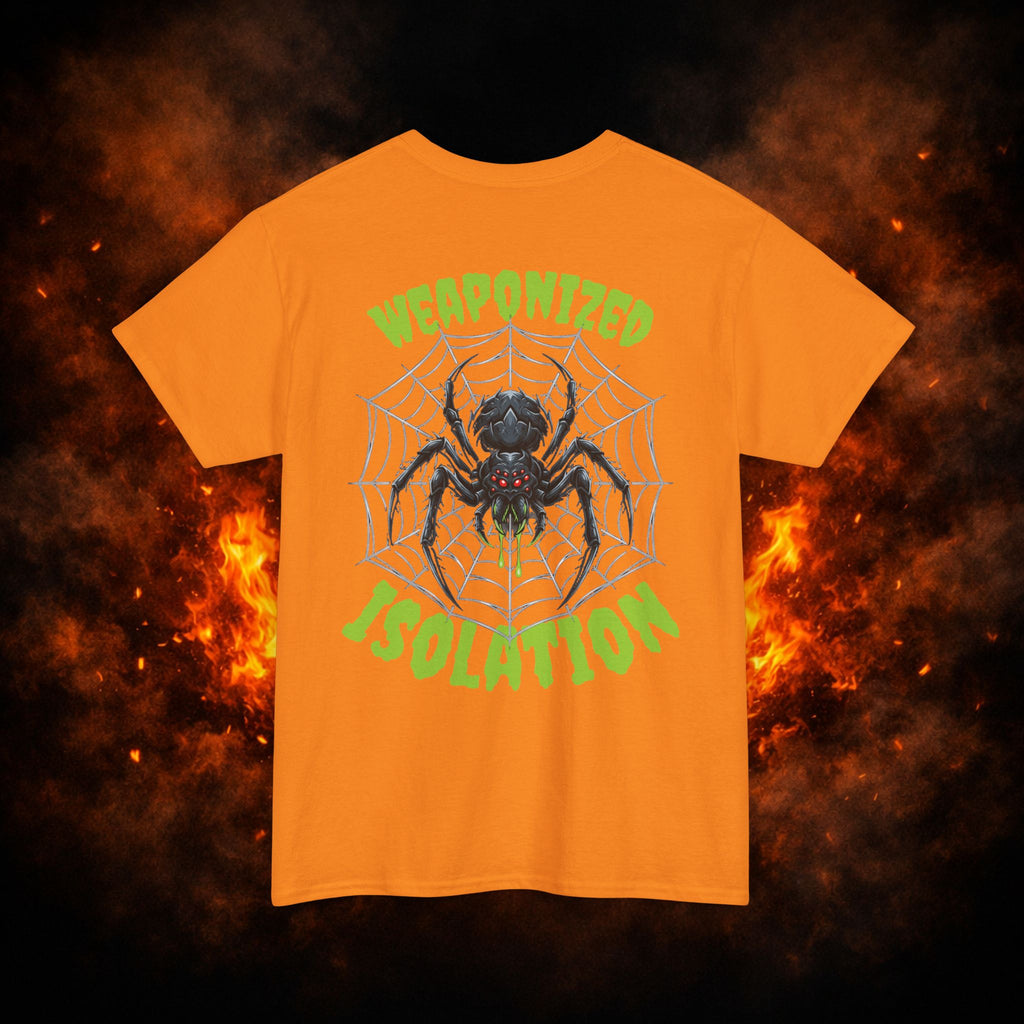 "Weaponized Isolation" Tee
