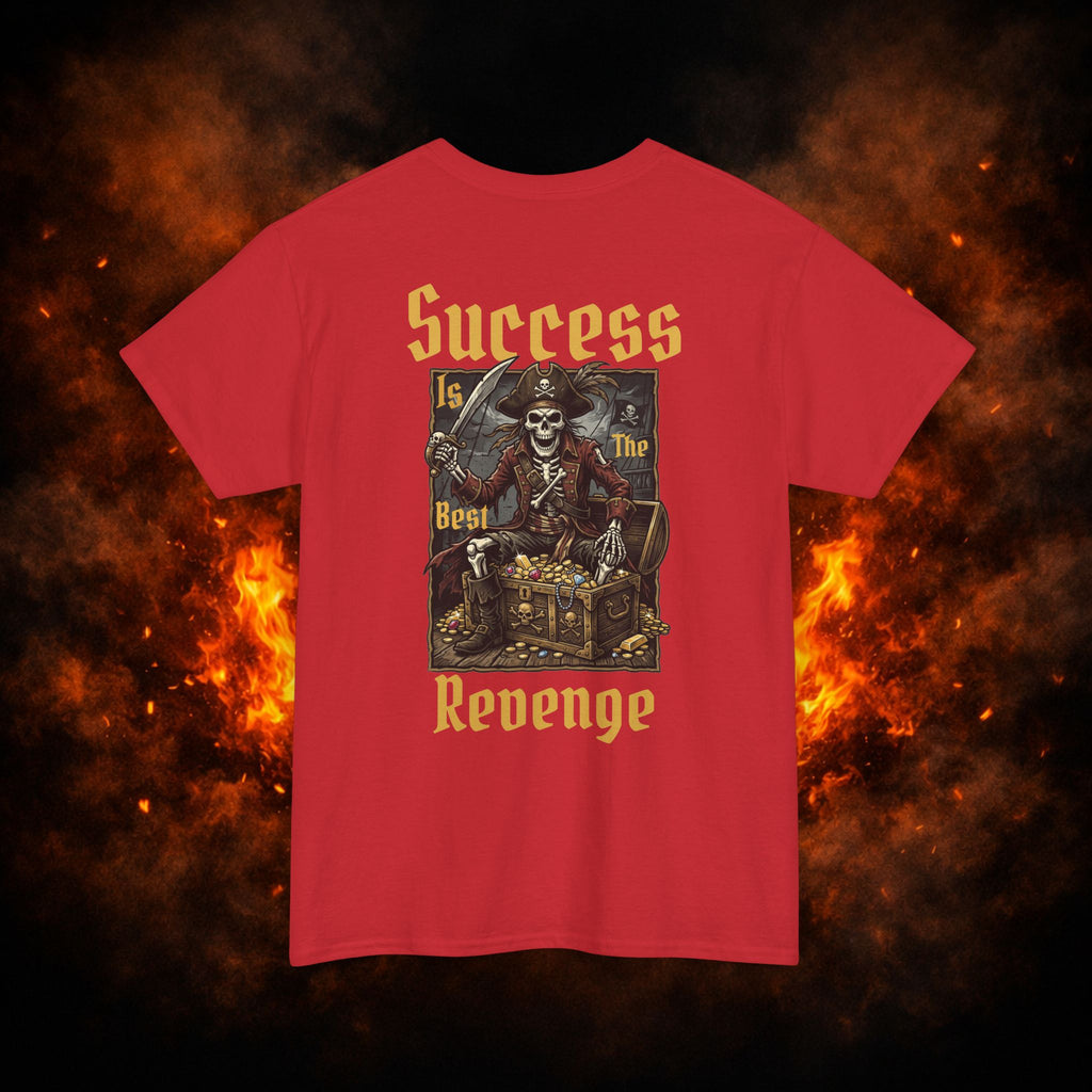 "Success is the Best Revenge" Tee