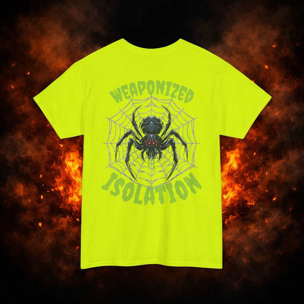 "Weaponized Isolation" Tee