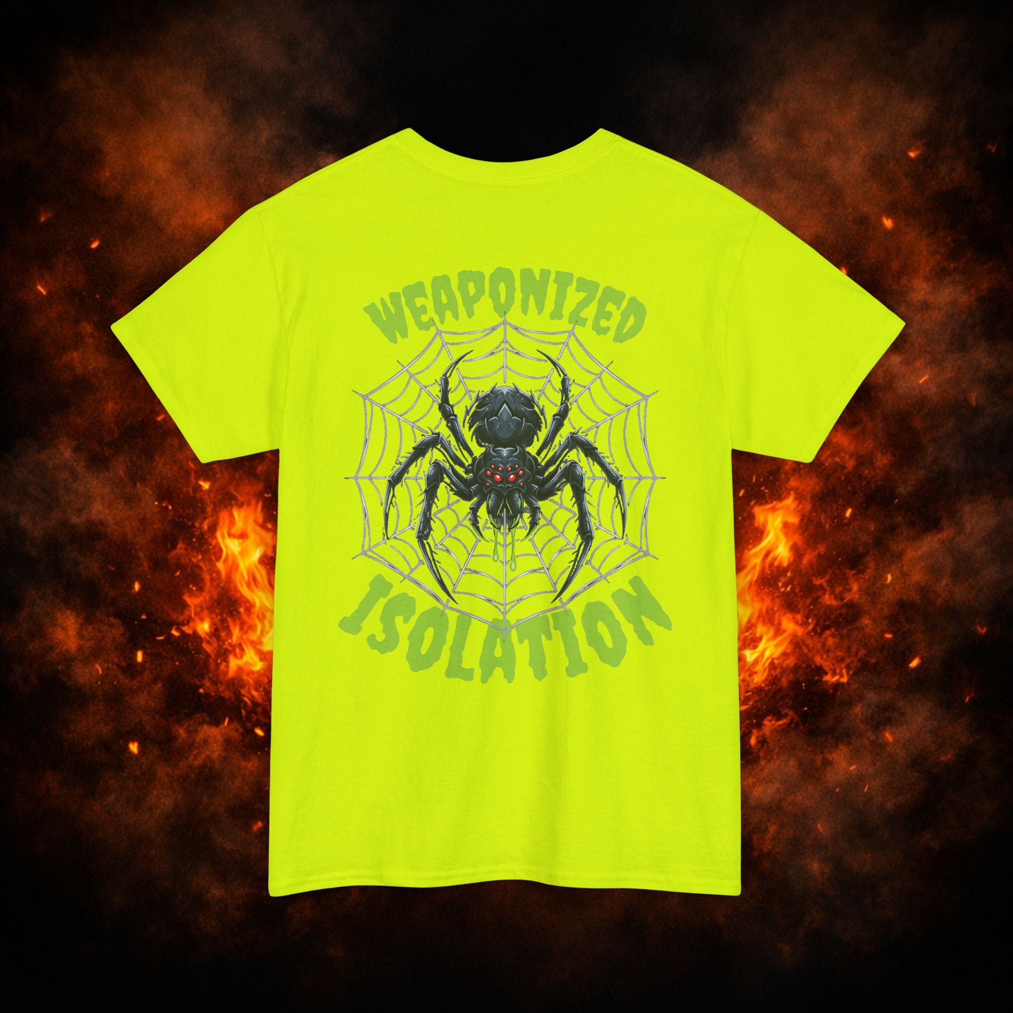 "Weaponized Isolation" Tee