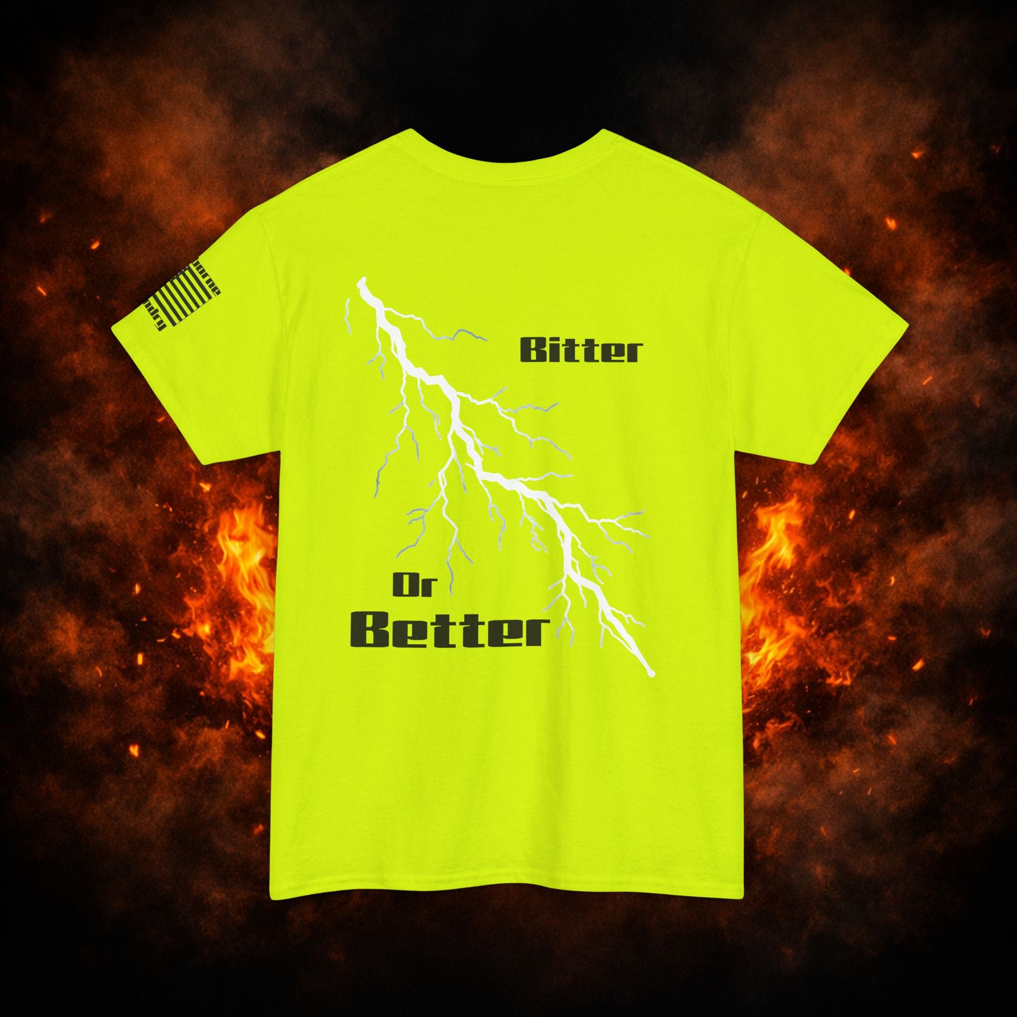 "Bitter or Better" Tee