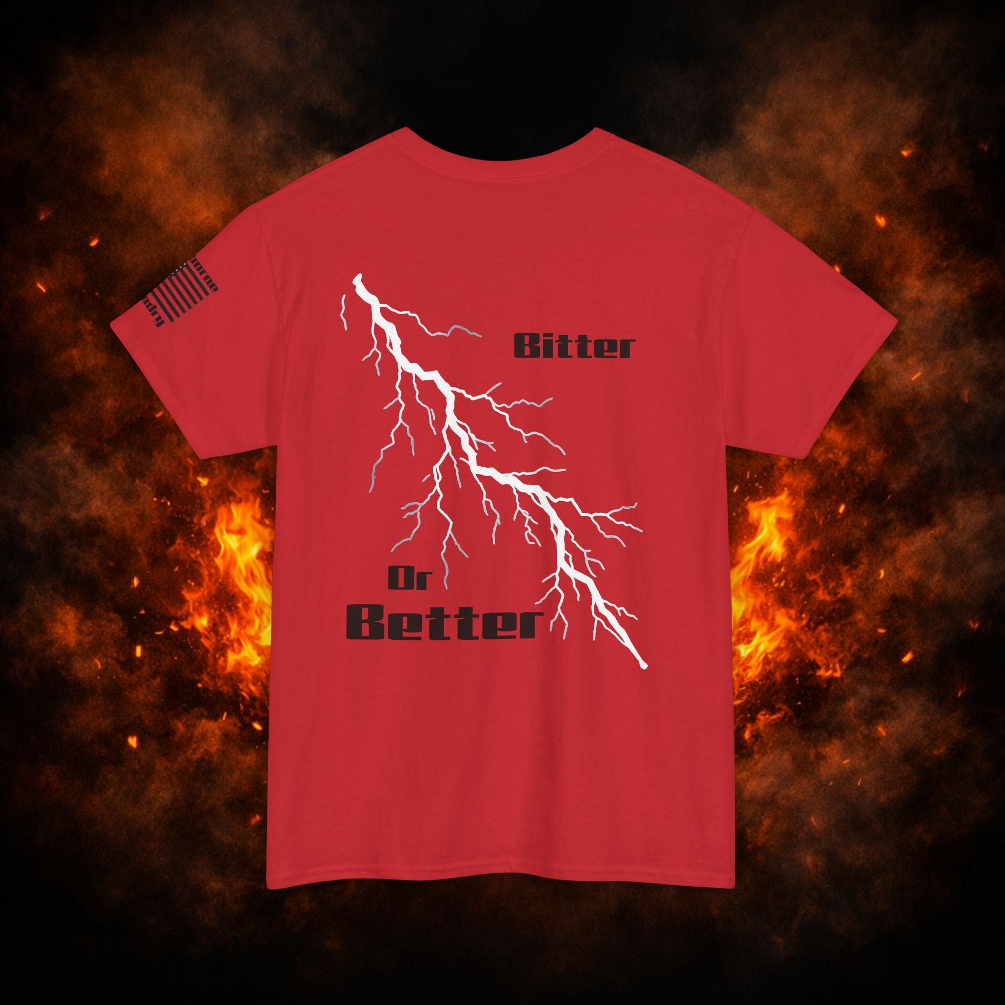 "Bitter or Better" Tee