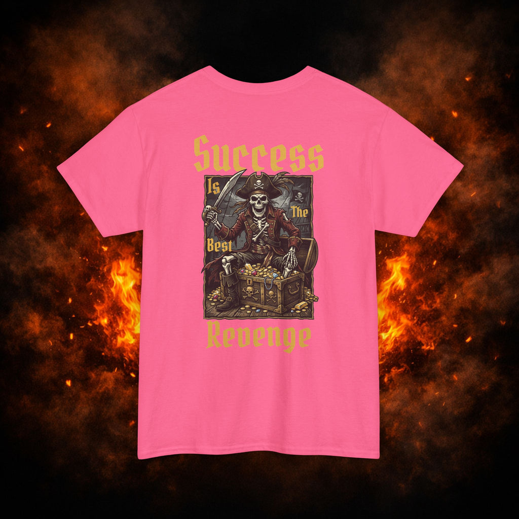 "Success is the Best Revenge" Tee