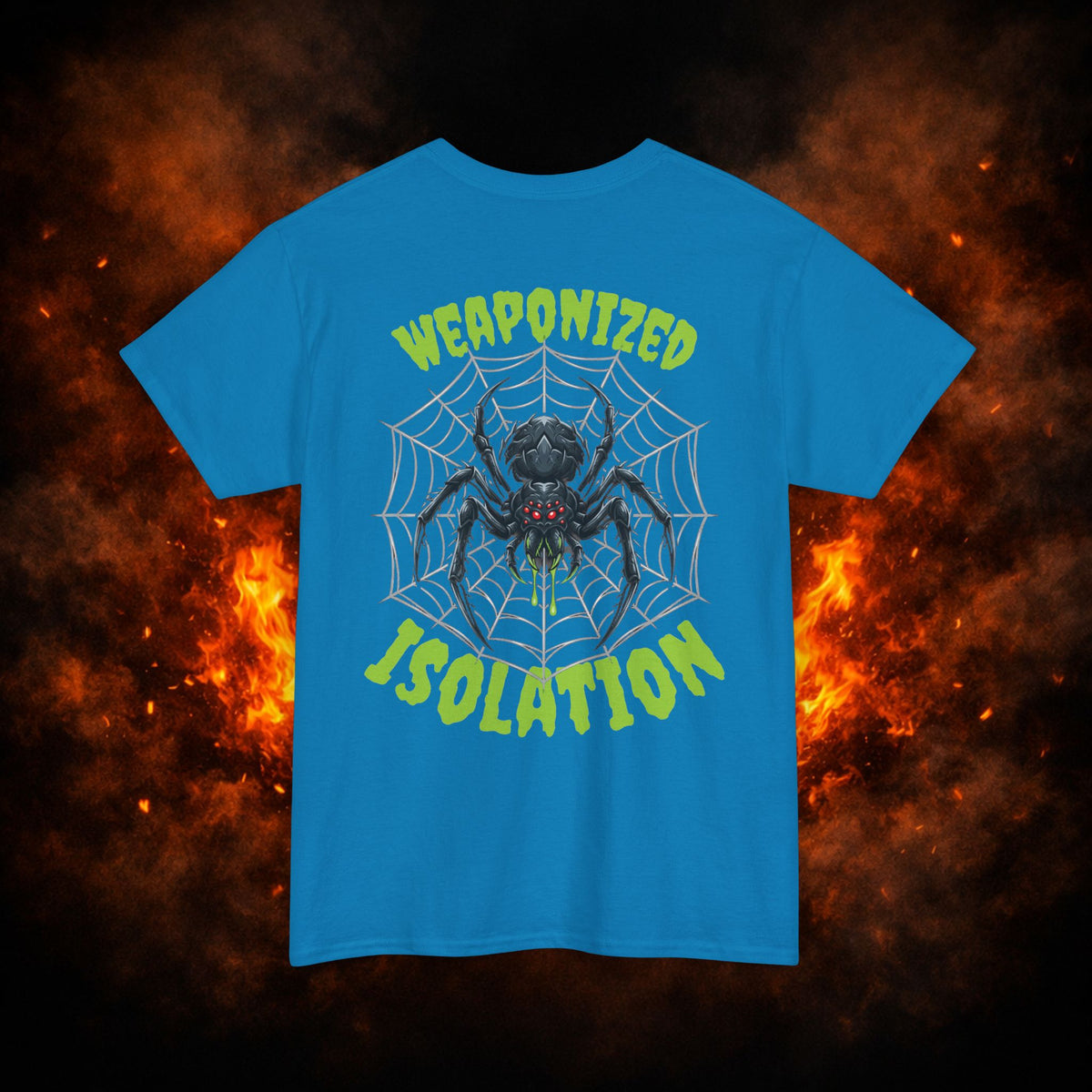 "Weaponized Isolation" Tee